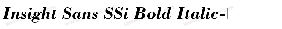 Insight Sans SSi Bold Italic字体转换